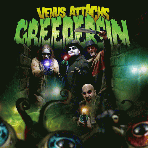 Creepersin : Venus Attacks Creepersin